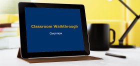 Classroom Walkthrough